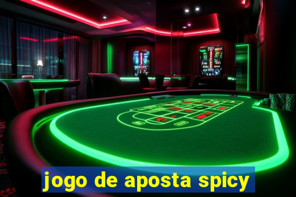 jogo de aposta spicy